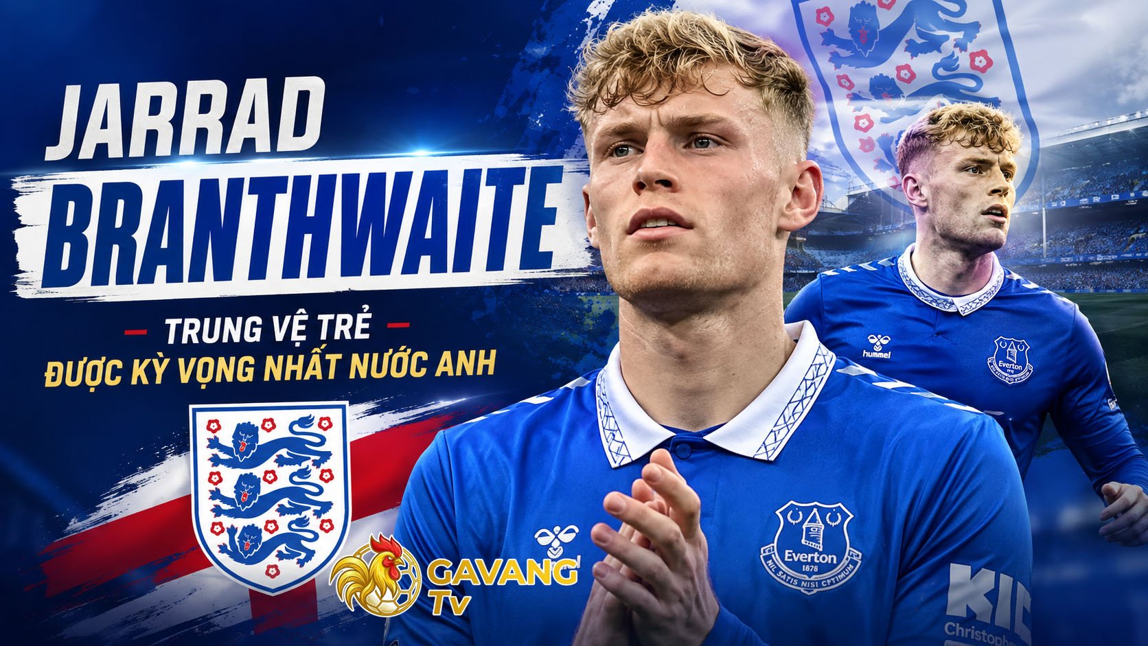 Jarrad Branthwaite – Trung vệ trẻ được kỳ vọng nhất nước Anh