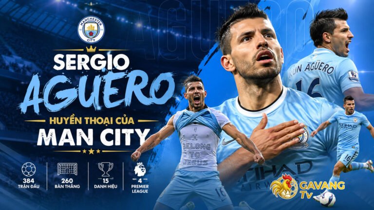 Sergio Aguero – Huyền thoại của Man City