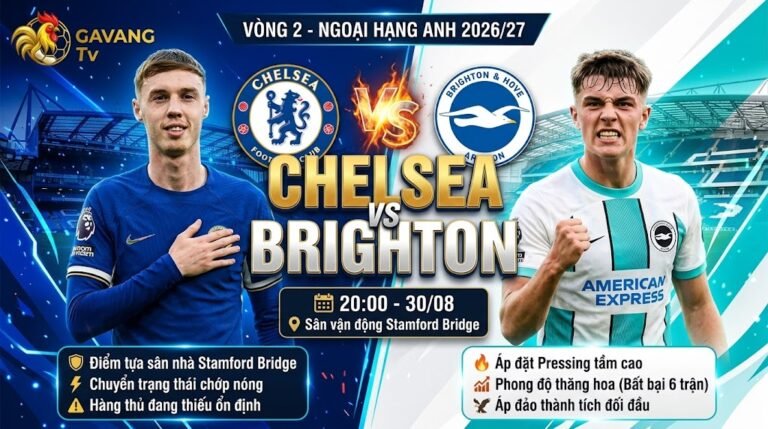 Ảnh bìa nhận định trận đấu Chelsea vs Brighton vòng 2 Ngoại hạng Anh 2026/27 với sự góp mặt của Cole Palmer và Jack Hinshelwood.